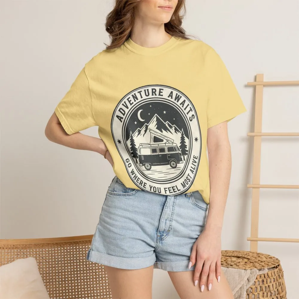 T-Shirt — "Adventure Awaits-Go Where You Feel Most Alive" (Front + Back Printed) Outdoor Travel Tee