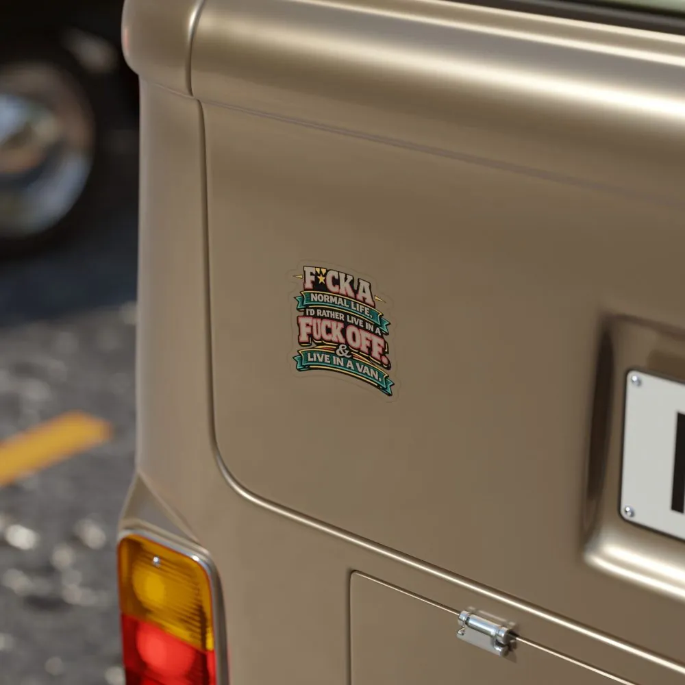 Transparent Outdoor Stickers – "Fuck A Normal Life" Design F**K-Line