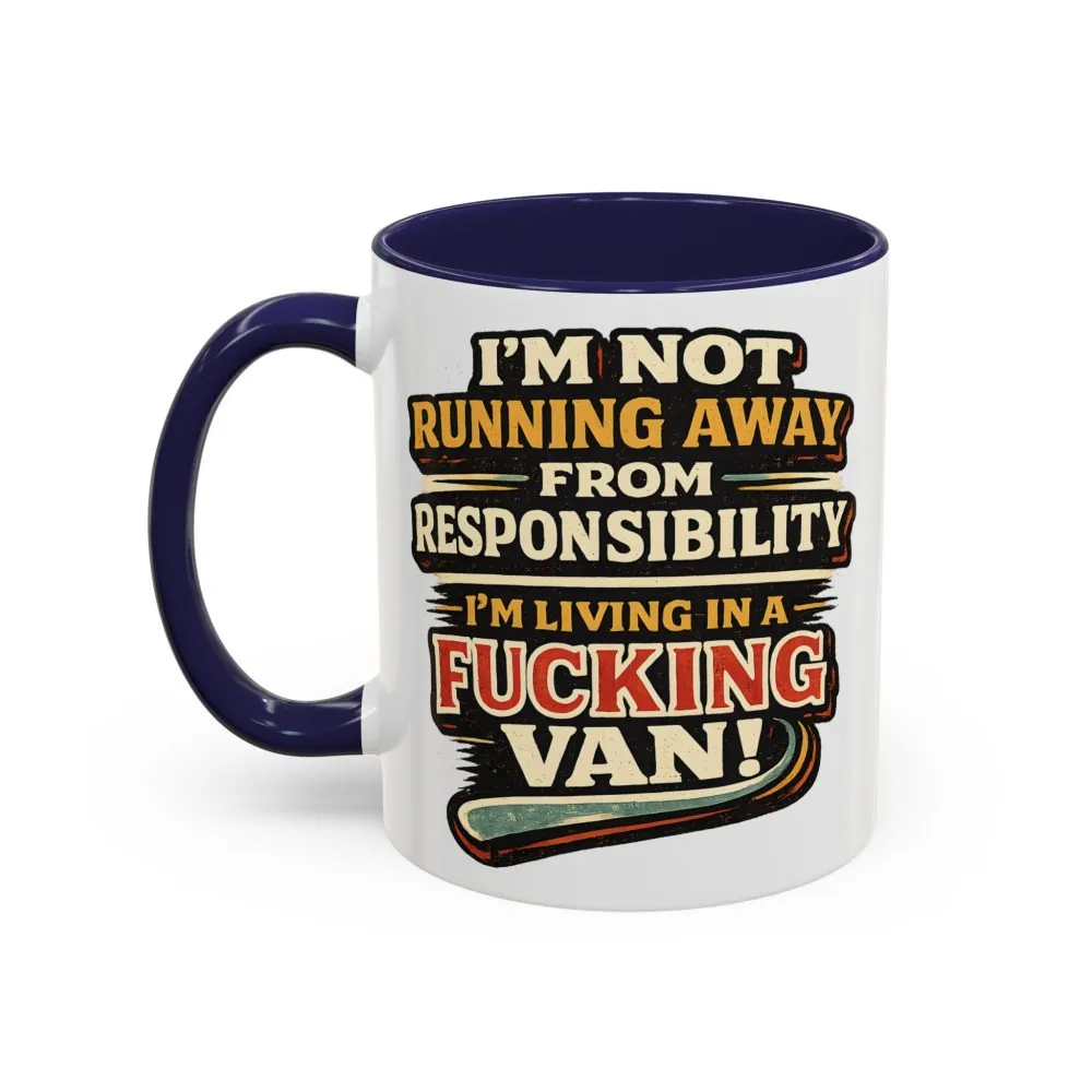 4930290000382660313_2048.jpeg Accent Coffee Mug (11, 15oz) — "I`m Not running Away" Design F**K-Line