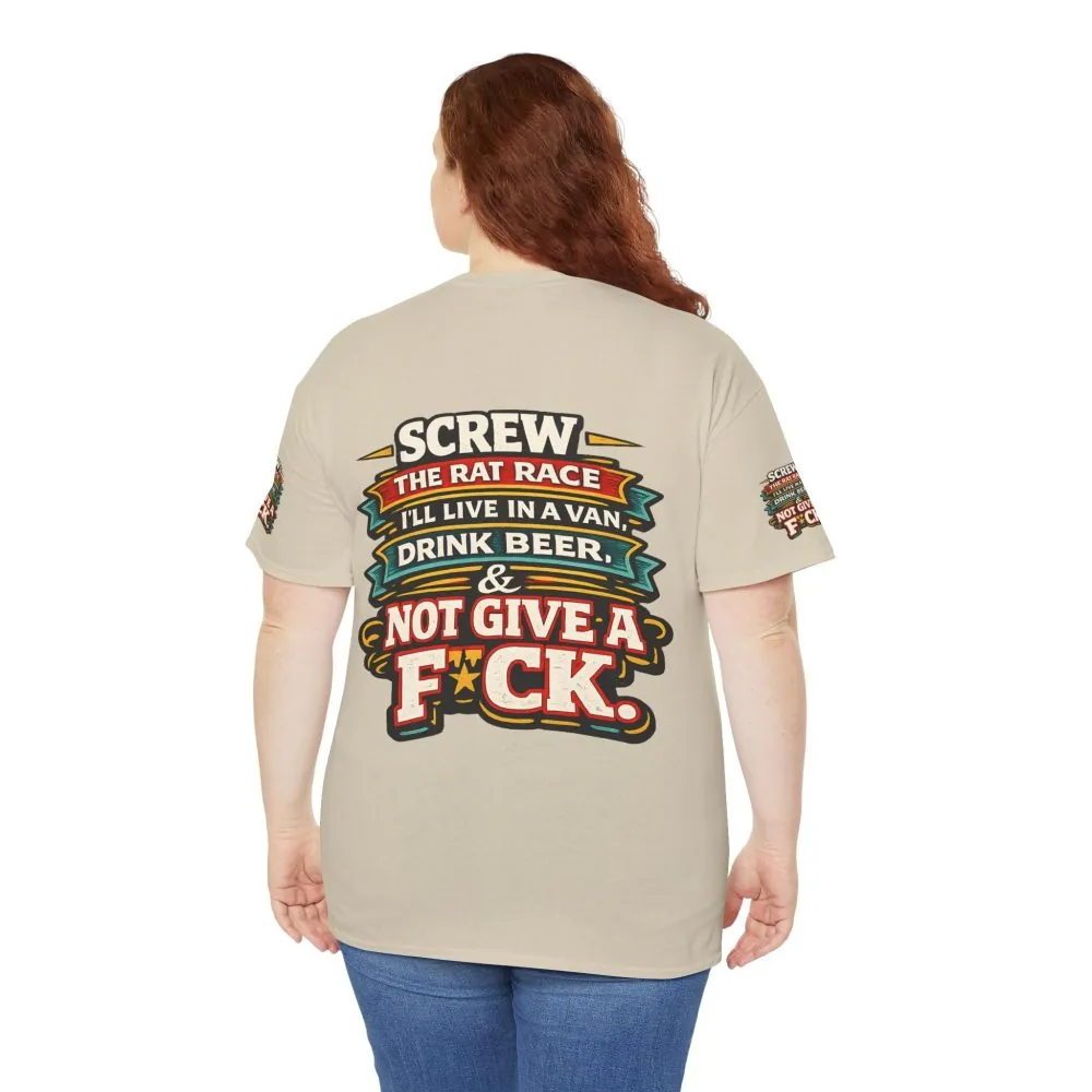 Unisex Heavy Cotton Tee — "Screw The Rat Race" Design F**K-Line