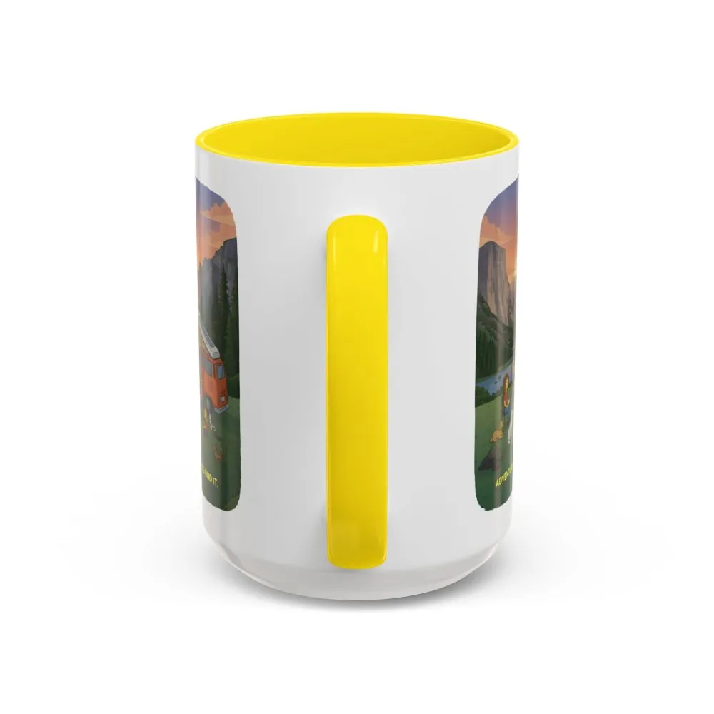 Accent Coffee Mug (11, 15oz) — "Adventure Awaits-Go Find It"" Design Sitcom-Line
