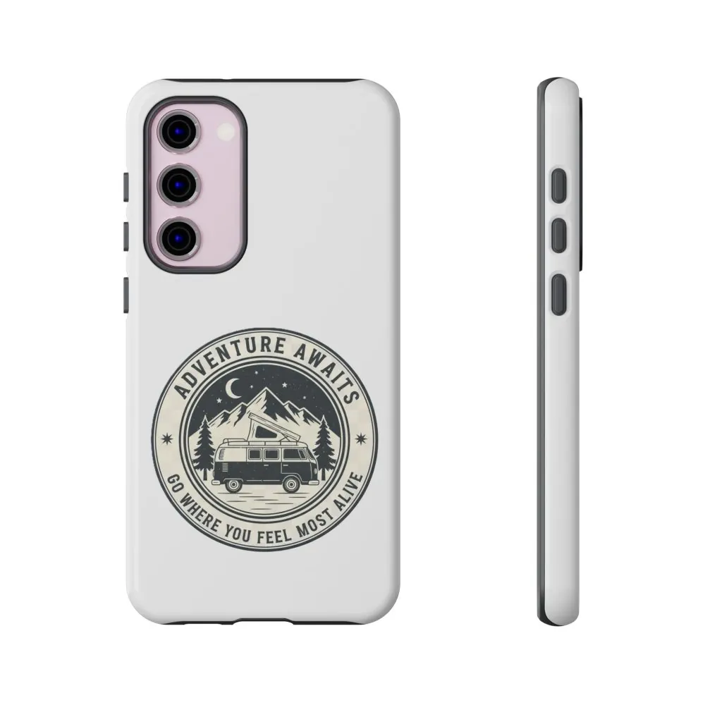 Phone Case — "Adventure Awaits-Go Where You Feel Most Alive" Camper Van Design