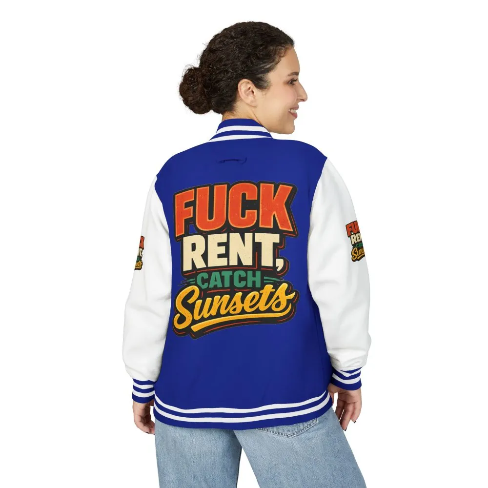 Unisex Heavyweight Letterman Jacket — "Fuck Rent Catch Sunsets" Design F**K-Line