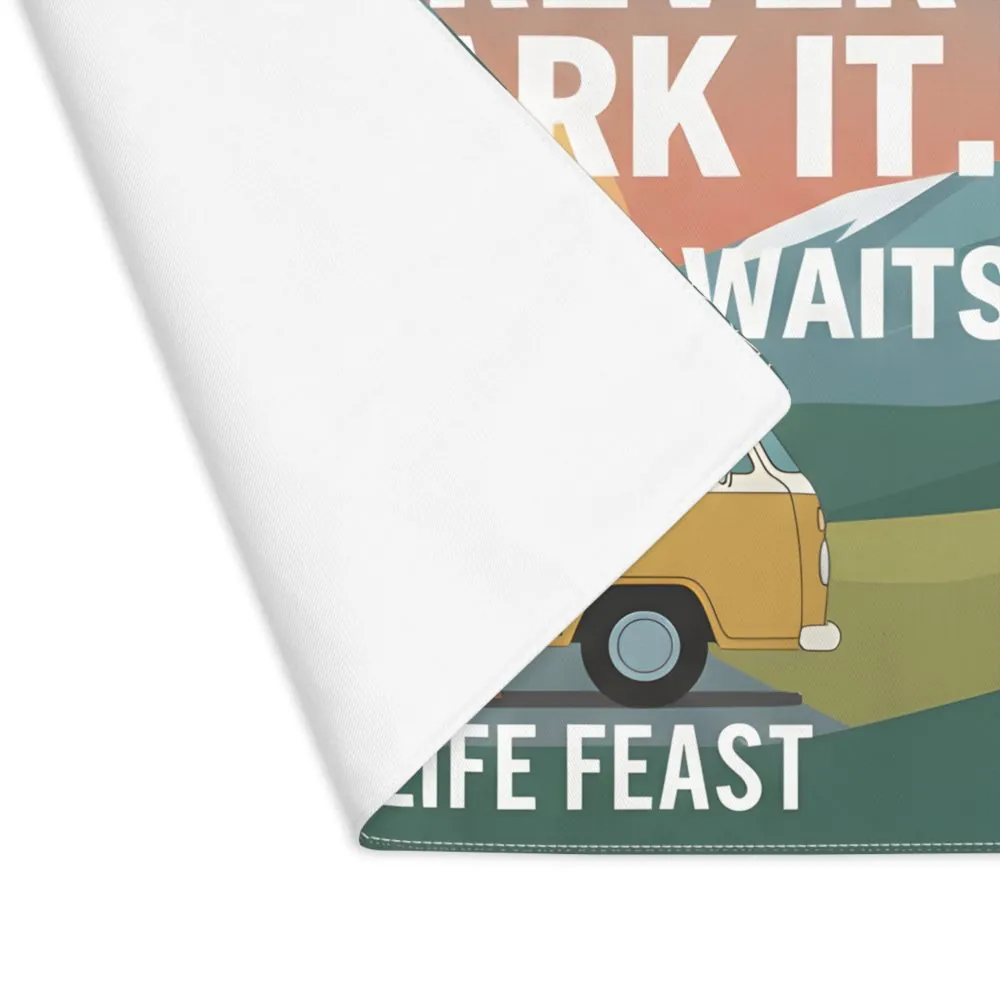 Vanlife Placemat — "Dinner Is Wherever We Park It" Adventure Camper Table Mat