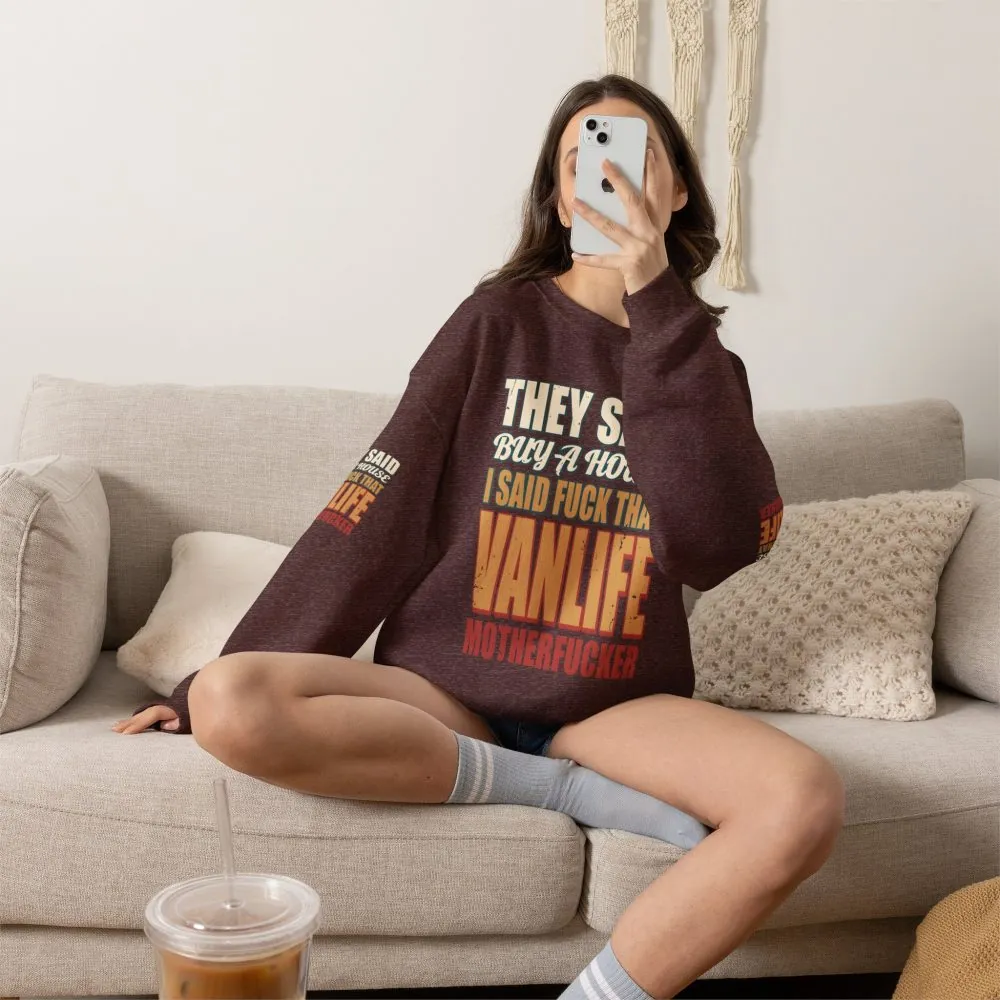 Unisex Heavy Blend™ Crewneck Sweatshirt — "They Said Buy A House" Design F**K-Line