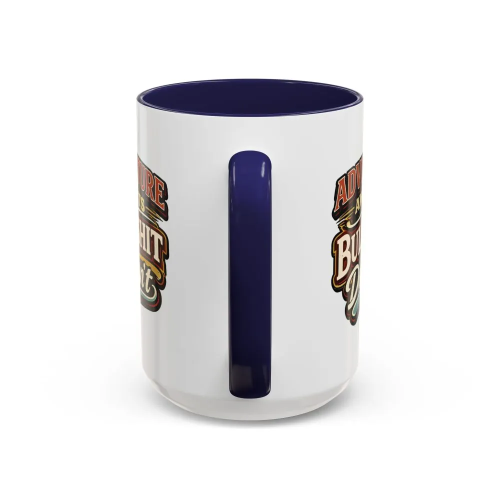 Accent Coffee Mug (11, 15oz) — "Adventure Awaits" Design F**K-Line