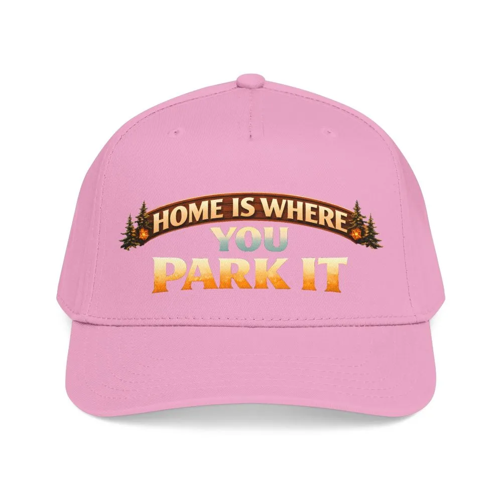 Baseball Cap - "Home Is Where You Park It" Design Scenic-Line
