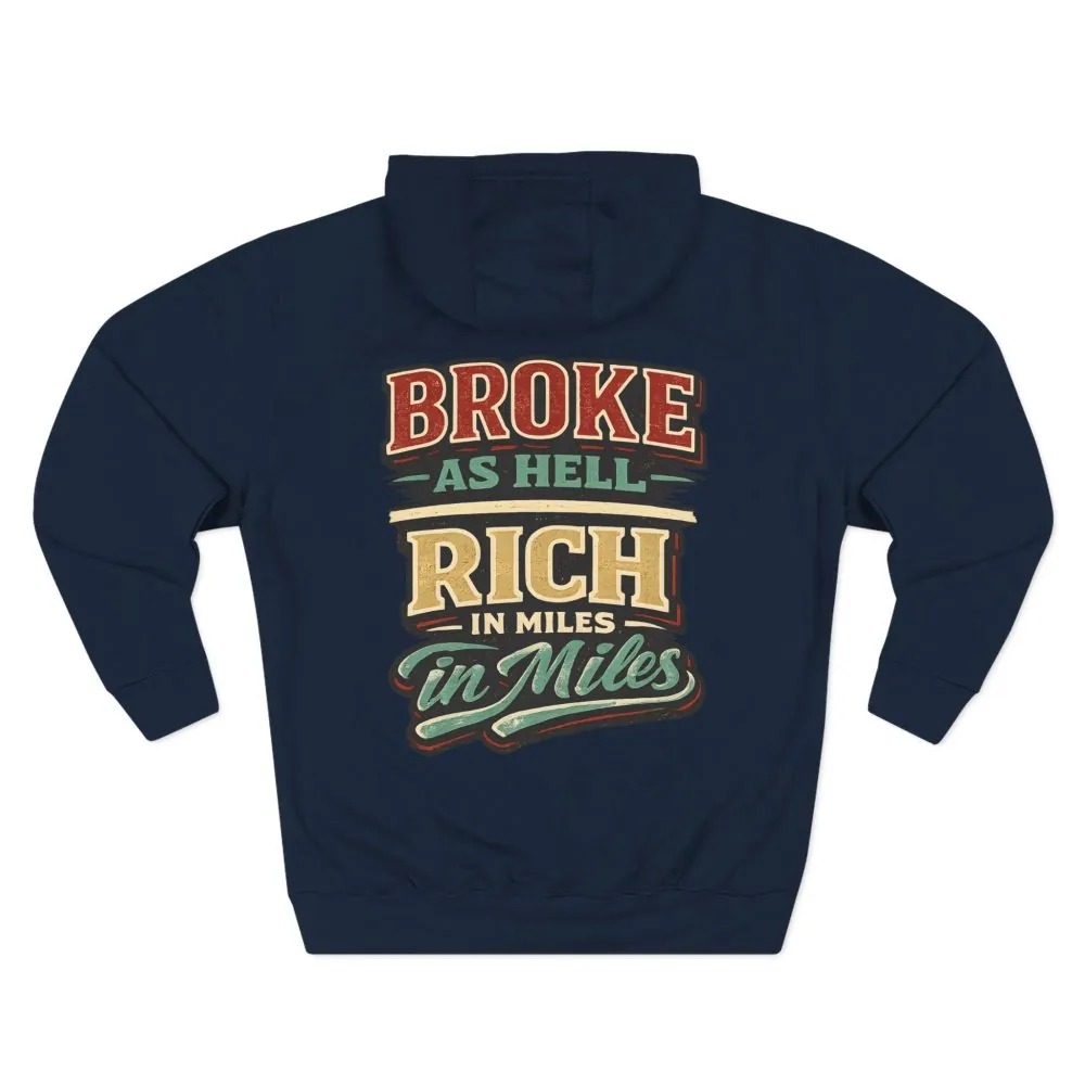 5243464972860448747_2048.jpeg Three-Panel Fleece Hoodie - "Broke As Hell" Design F**K-Line