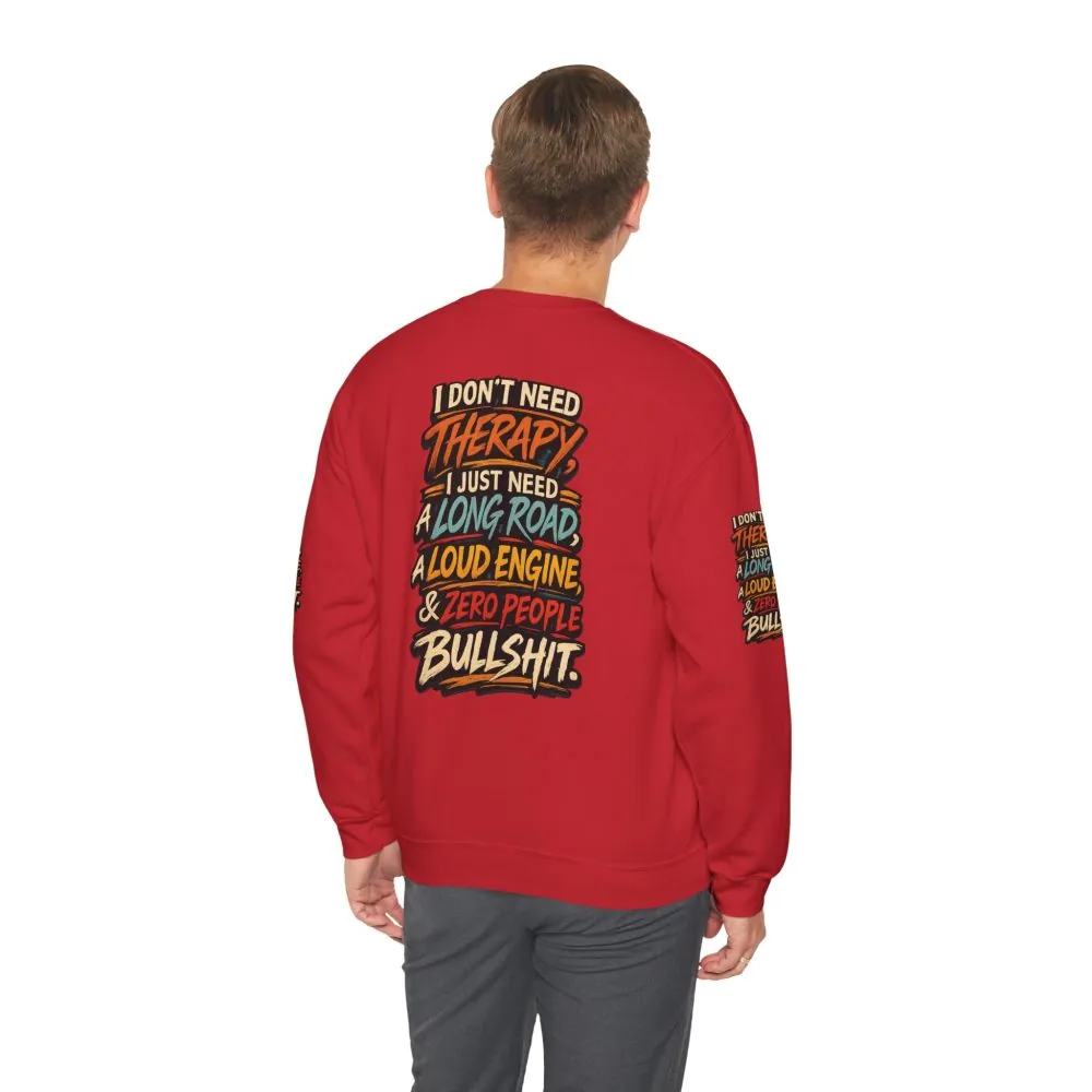 Unisex Heavy Blend™ Crewneck Sweatshirt — "I Dont Need Therapy" Design F**K-Line