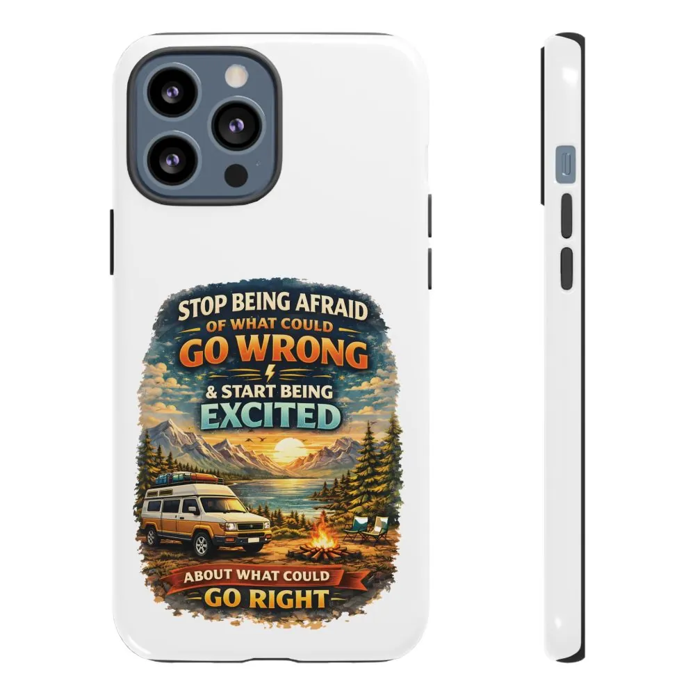 5274068475604384337_2048.jpeg Phone Case — "Stop Being Afraid" (Design Scenic-Line)