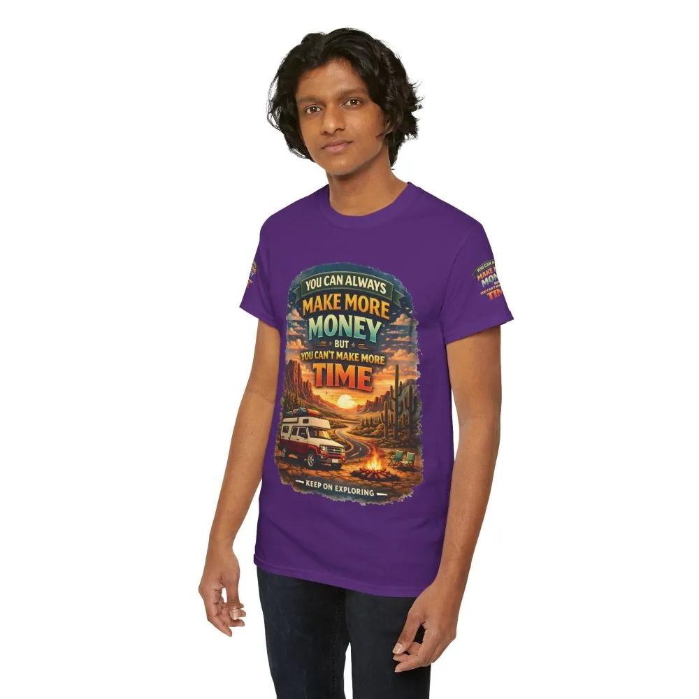 Unisex Heavy Cotton Tee — "You Can Always Make More Money" Design Scenic-Line