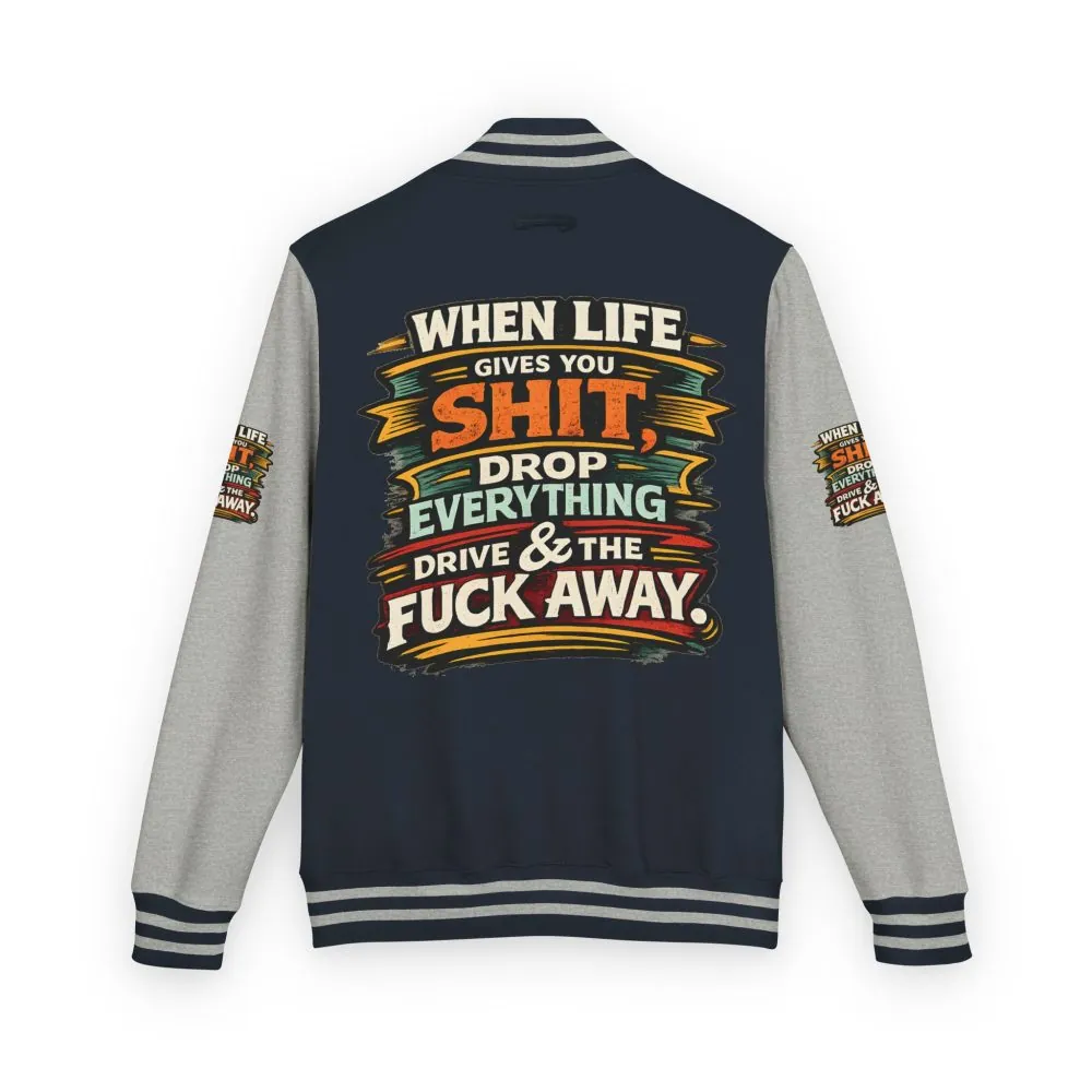 Unisex Heavyweight Letterman Jacket — "When Live Gives You Shit" Design F**K-Line