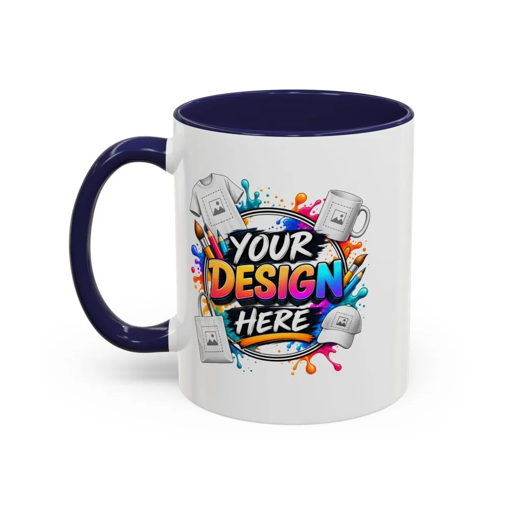 5338700042879129206_2048.jpeg Accent Coffee Mug — Colorful 'Your Design Here' Artist Print (11/15 oz)
