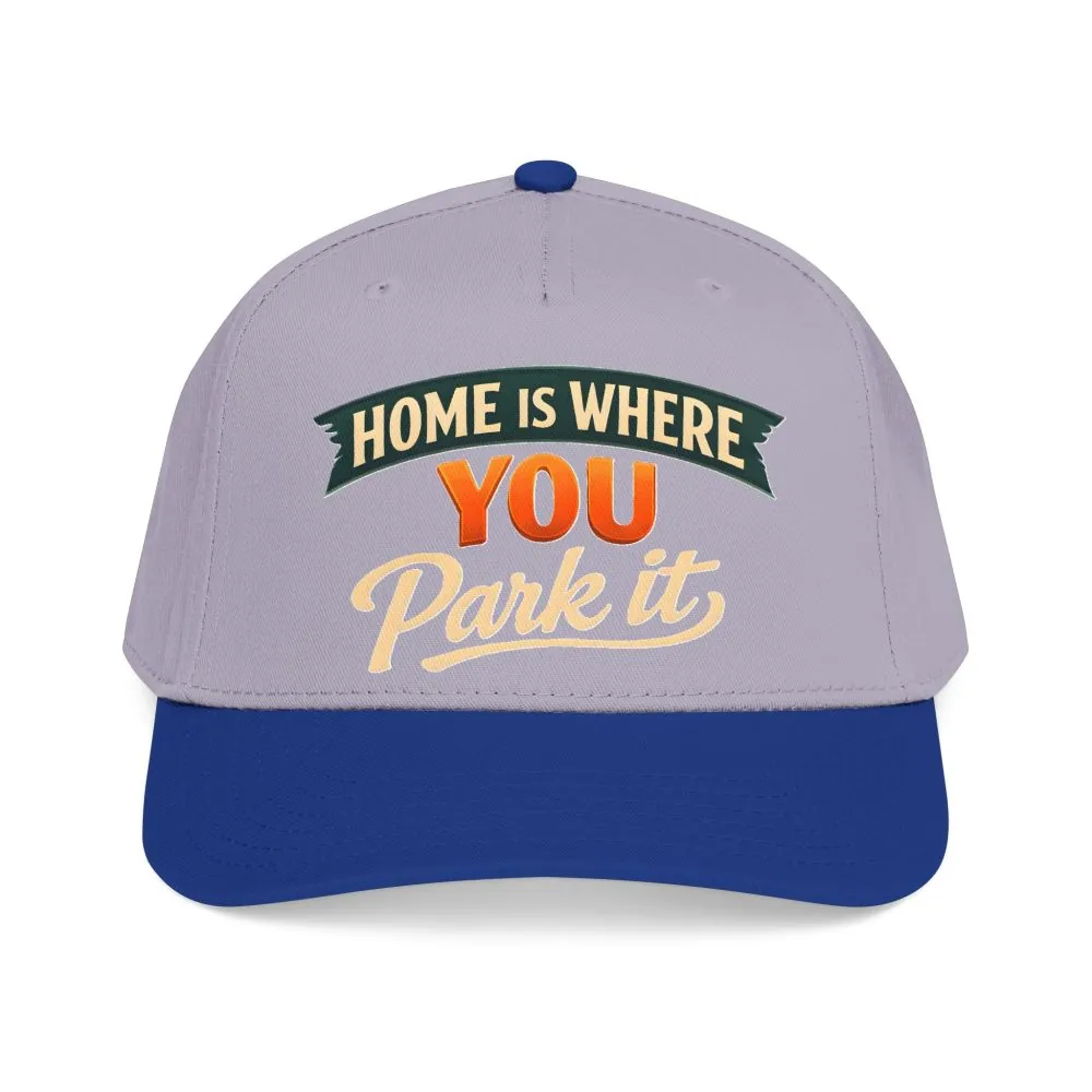 Baseball Cap - "Home Is where You Park It" Design Scenic-Line