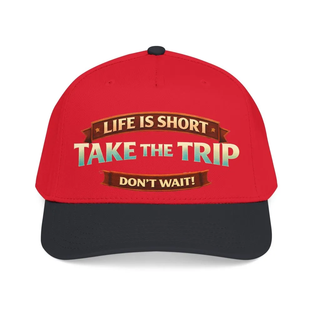 5385214241134620450_2048.jpeg Baseball Cap - "Live Is Short Take The Trip" Design Scenic-Line