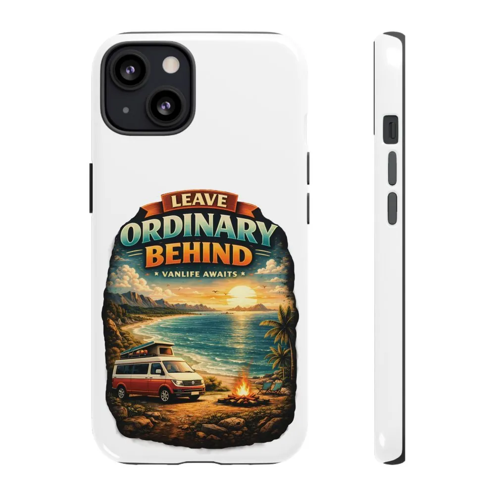 Phone Case — "Leave Ordinary Behind" (Design Scenic-Line)