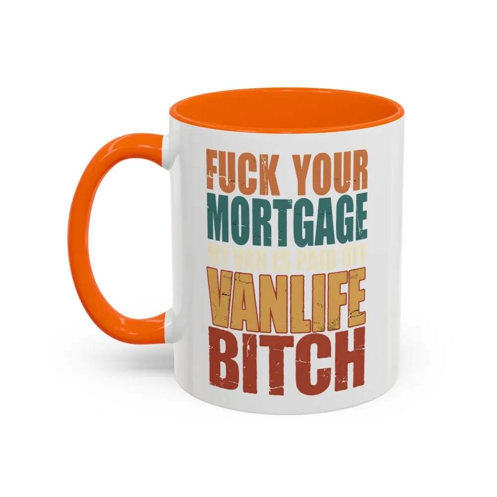 5422958293286031028_2048.jpeg Accent Coffee Mug (11, 15oz) — "Fuck Your Mortgage" Design F**K-Line
