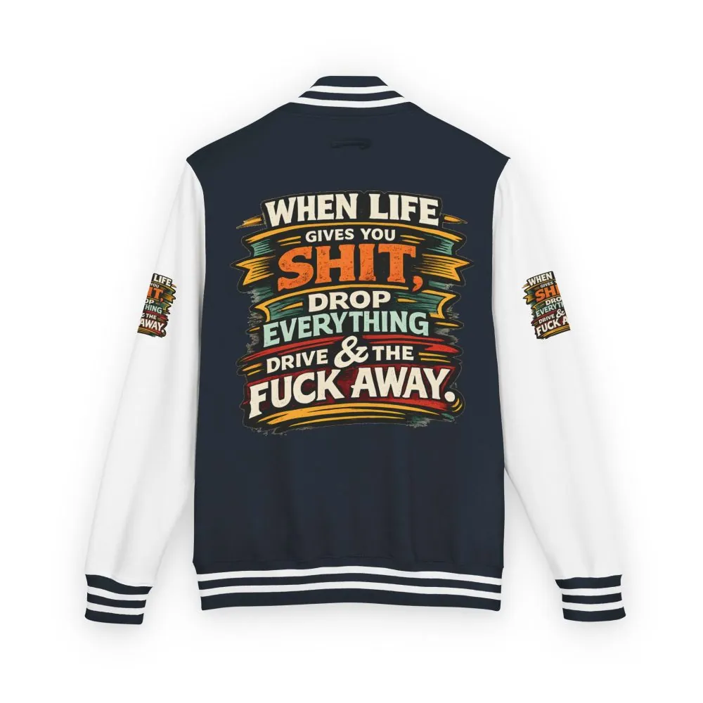 Unisex Heavyweight Letterman Jacket — "When Live Gives You Shit" Design F**K-Line