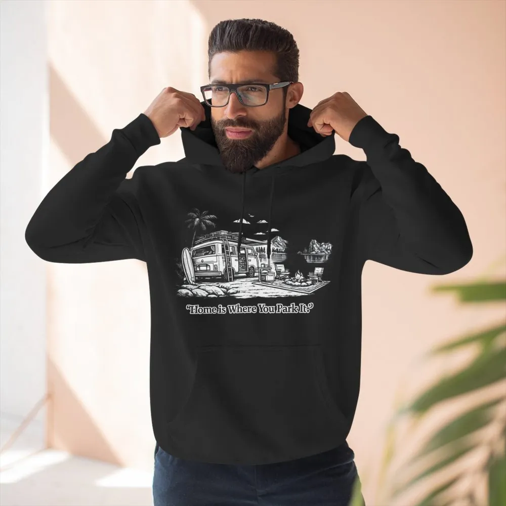 Three-Panel Fleece Hoodie - "Home Is Where You Park It" Design Minimal-Line