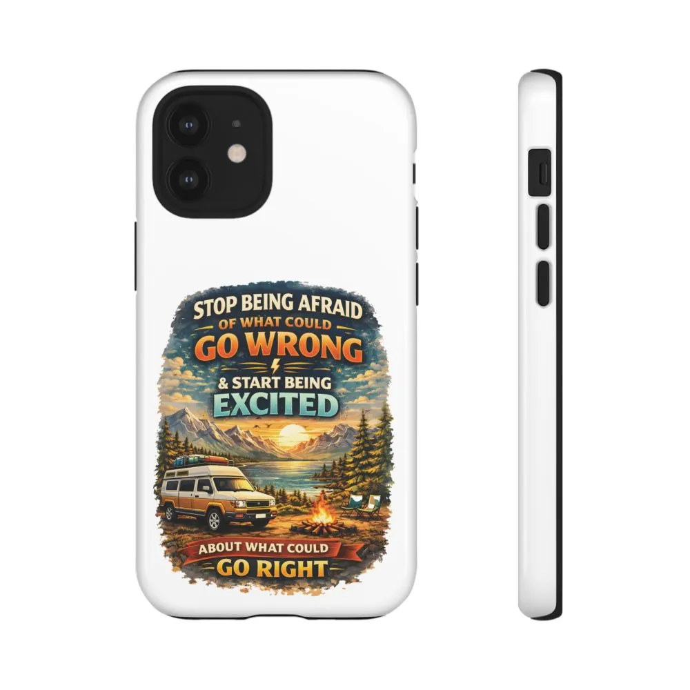 5501277464841984059_2048.jpeg Phone Case — "Stop Being Afraid" (Design Scenic-Line)