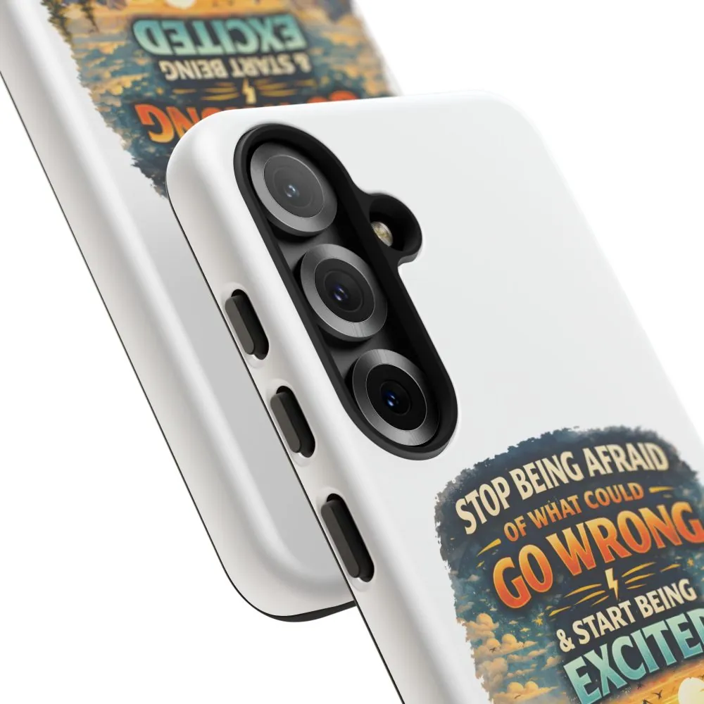 5508078866964617118_2048.jpeg Phone Case — "Stop Being Afraid" (Design Scenic-Line)