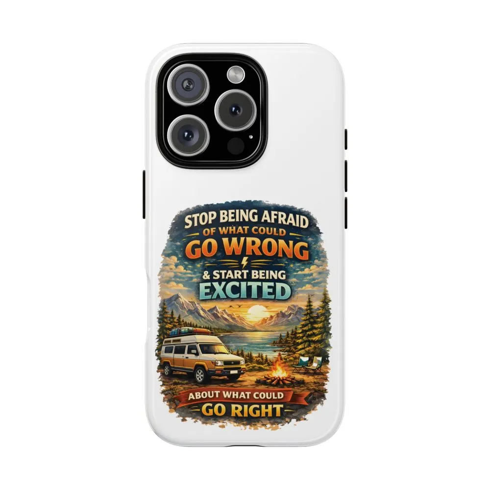 5522466150778996632_2048.jpeg Phone Case — "Stop Being Afraid" (Design Scenic-Line)