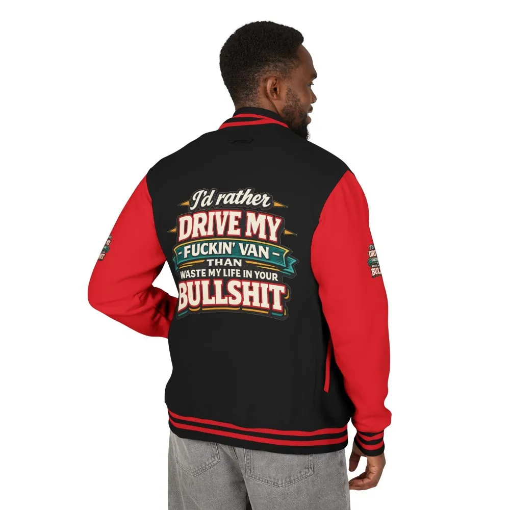 Unisex Heavyweight Letterman Jacket — "I´d Rather Drive My Fucking Van" Design F**K-Line