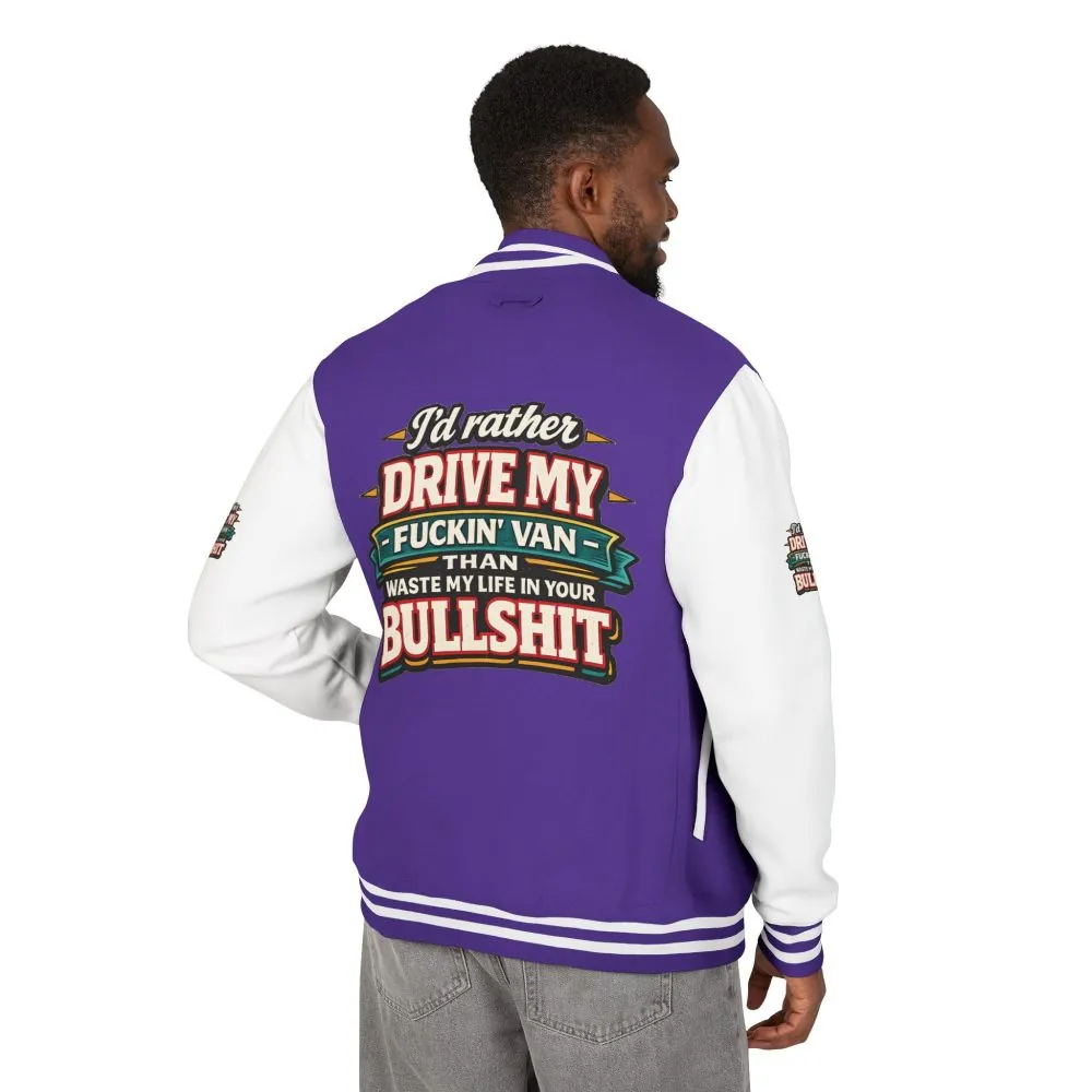 Unisex Heavyweight Letterman Jacket — "I´d Rather Drive My Fucking Van" Design F**K-Line
