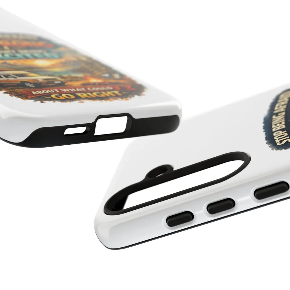 5544800144747306722_2048.jpeg Phone Case — "Stop Being Afraid" (Design Scenic-Line)