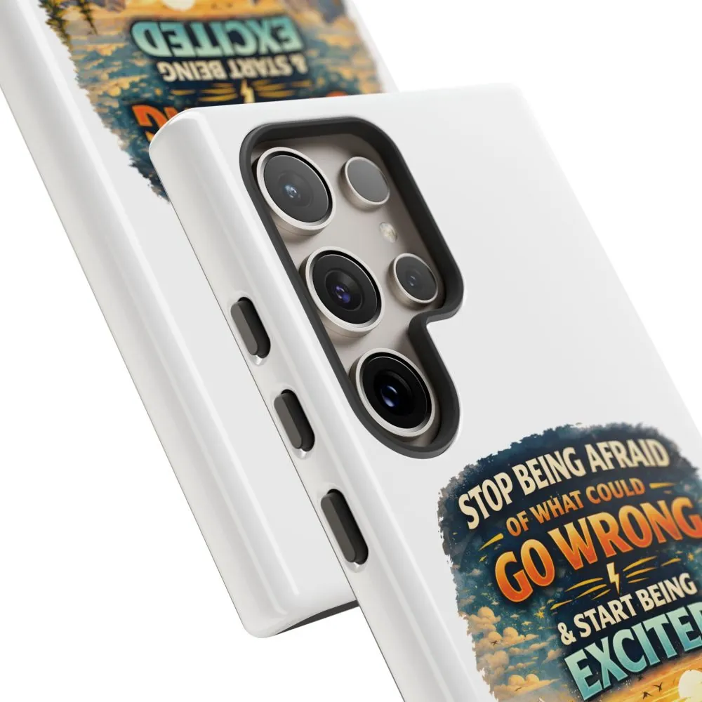 5550217878367403351_2048.jpeg Phone Case — "Stop Being Afraid" (Design Scenic-Line)
