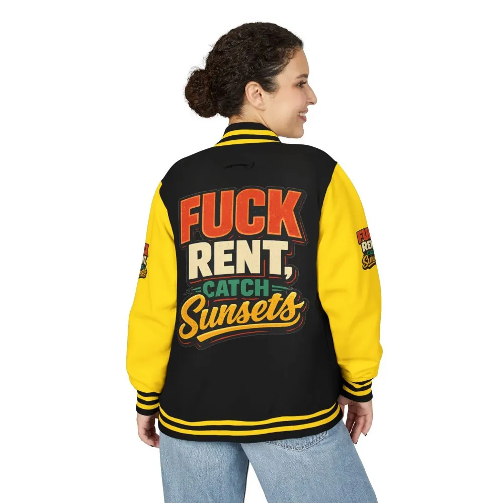 Unisex Heavyweight Letterman Jacket — "Fuck Rent Catch Sunsets" Design F**K-Line