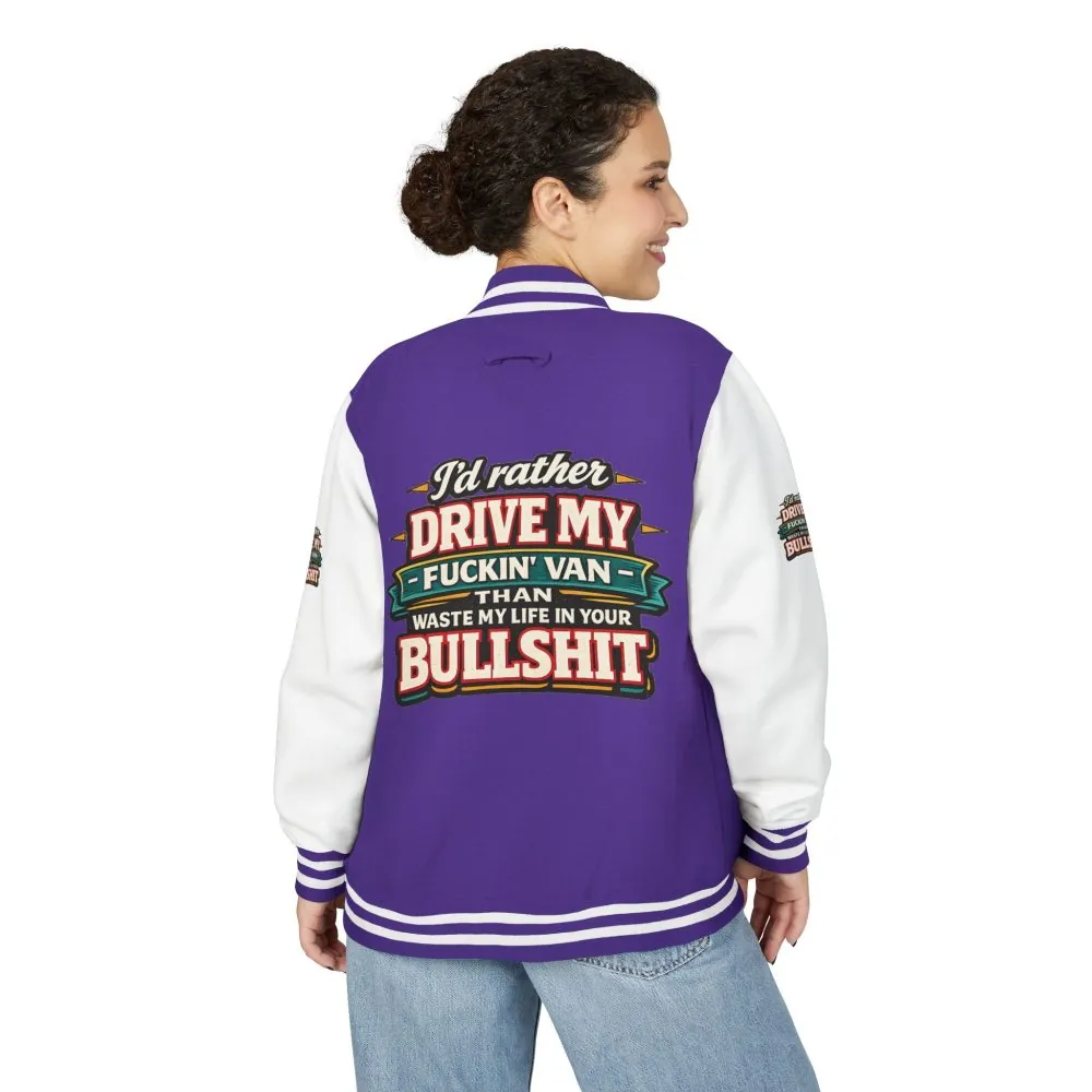 Unisex Heavyweight Letterman Jacket — "I´d Rather Drive My Fucking Van" Design F**K-Line