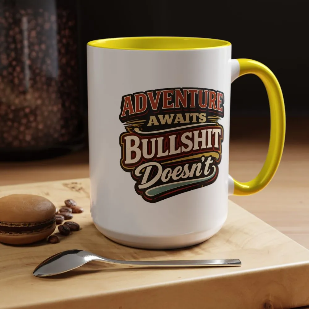 Accent Coffee Mug (11, 15oz) — "Adventure Awaits" Design F**K-Line