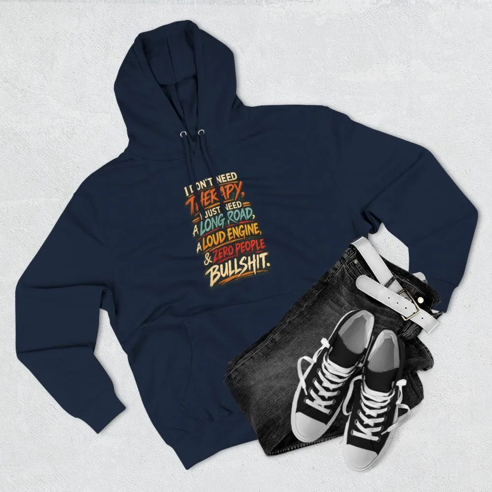 Three-Panel Fleece Hoodie - "I Dont Need Therapy" Design F**K-Line