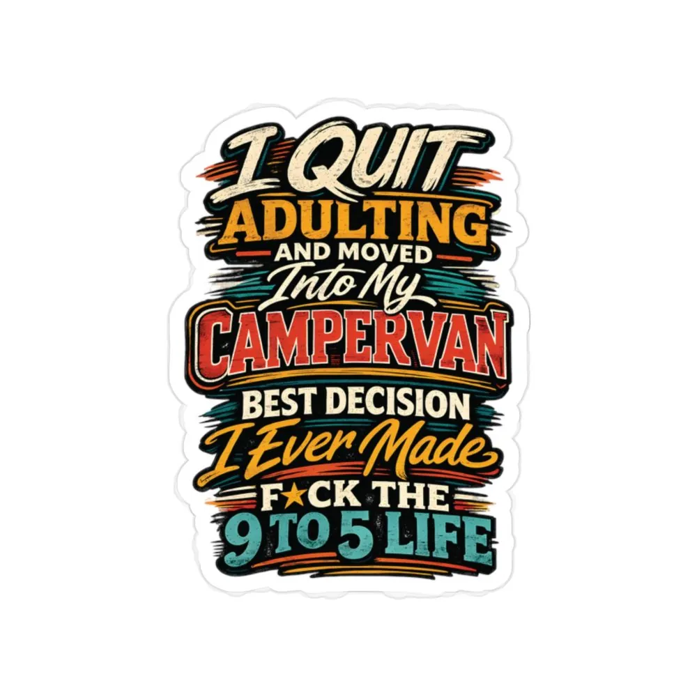 Transparent Outdoor Stickers – "I Quit Adulting" Design F**K-Line