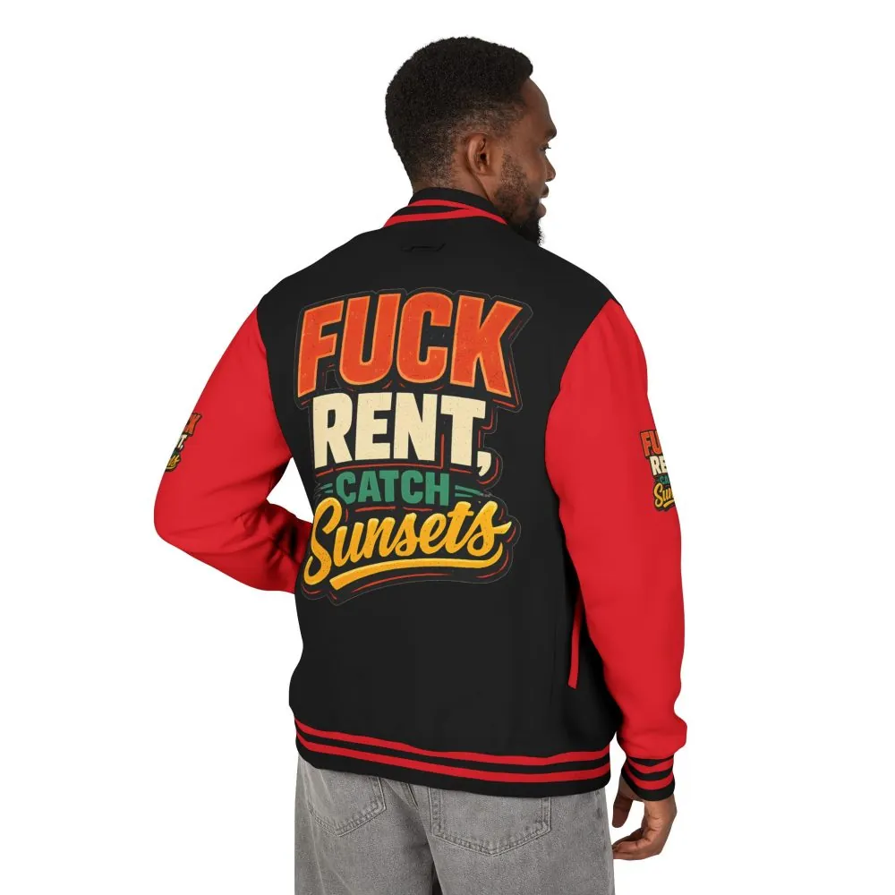 Unisex Heavyweight Letterman Jacket — "Fuck Rent Catch Sunsets" Design F**K-Line