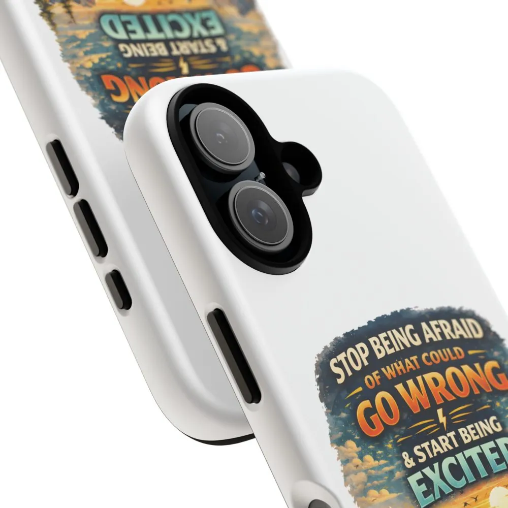 5672609754629444547_2048.jpeg Phone Case — "Stop Being Afraid" (Design Scenic-Line)