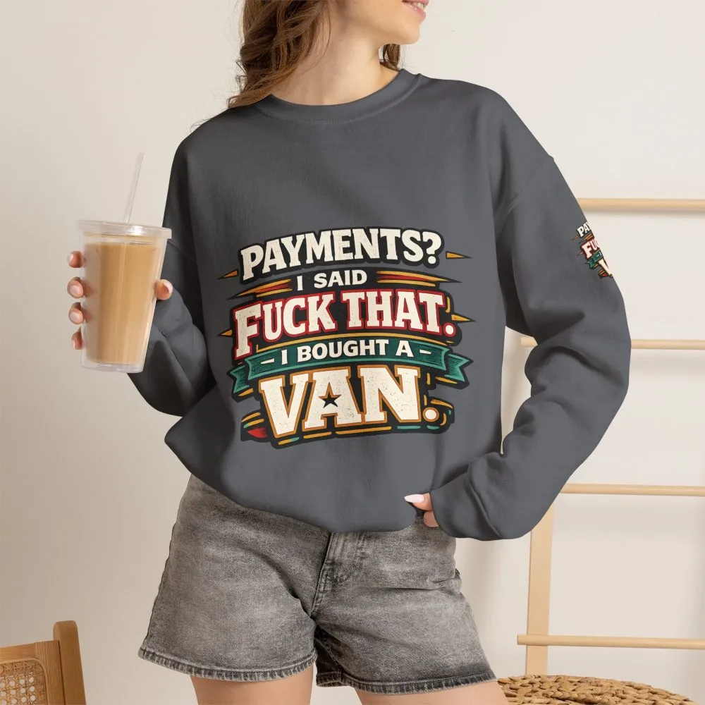5689747854222768074_2048.jpeg Unisex Heavy Blend™ Crewneck Sweatshirt — "Payments?I Said" Design F**K-Line