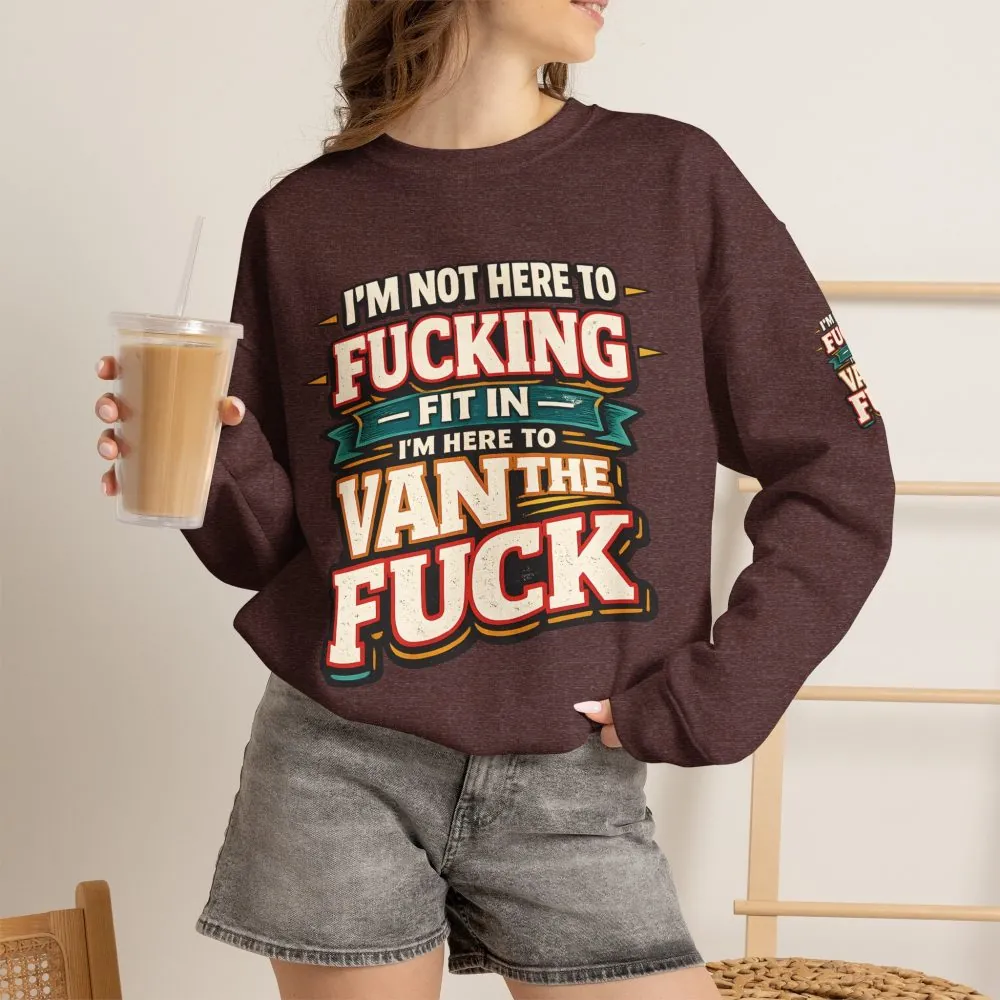 Unisex Heavy Blend™ Crewneck Sweatshirt — "I´m Not Here To Fucking Fit In" Design F**K-Line