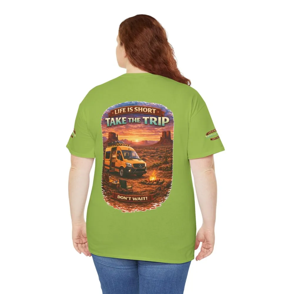 Unisex Heavy Cotton Tee — "Life Is To Short-Take The Trip" Design Scenic-Line