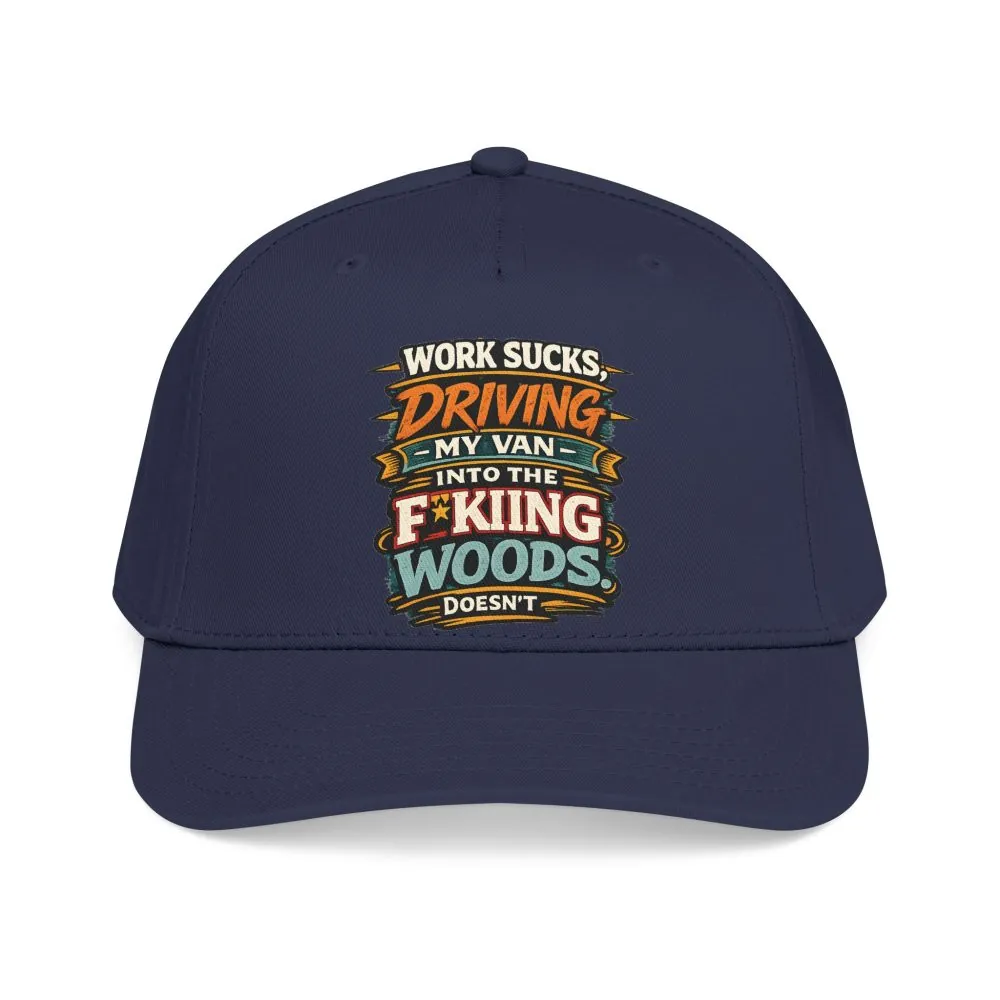 5734520120717129799_2048.jpeg Baseball Cap - "Work Sucks" Design F**K-Line