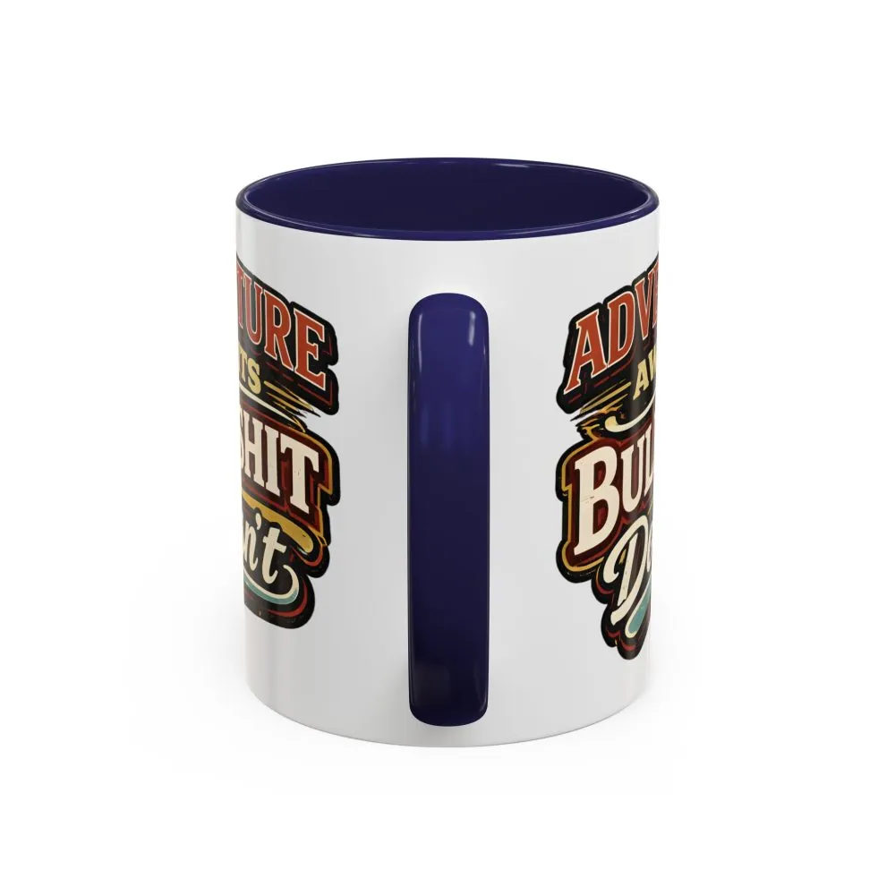 Accent Coffee Mug (11, 15oz) — "Adventure Awaits" Design F**K-Line