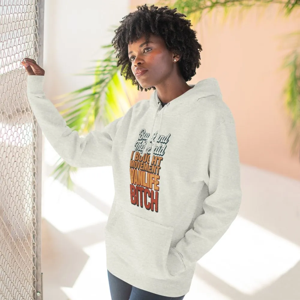 Three-Panel Fleece Hoodie - "Buy Land They Said" Design F**K-Line
