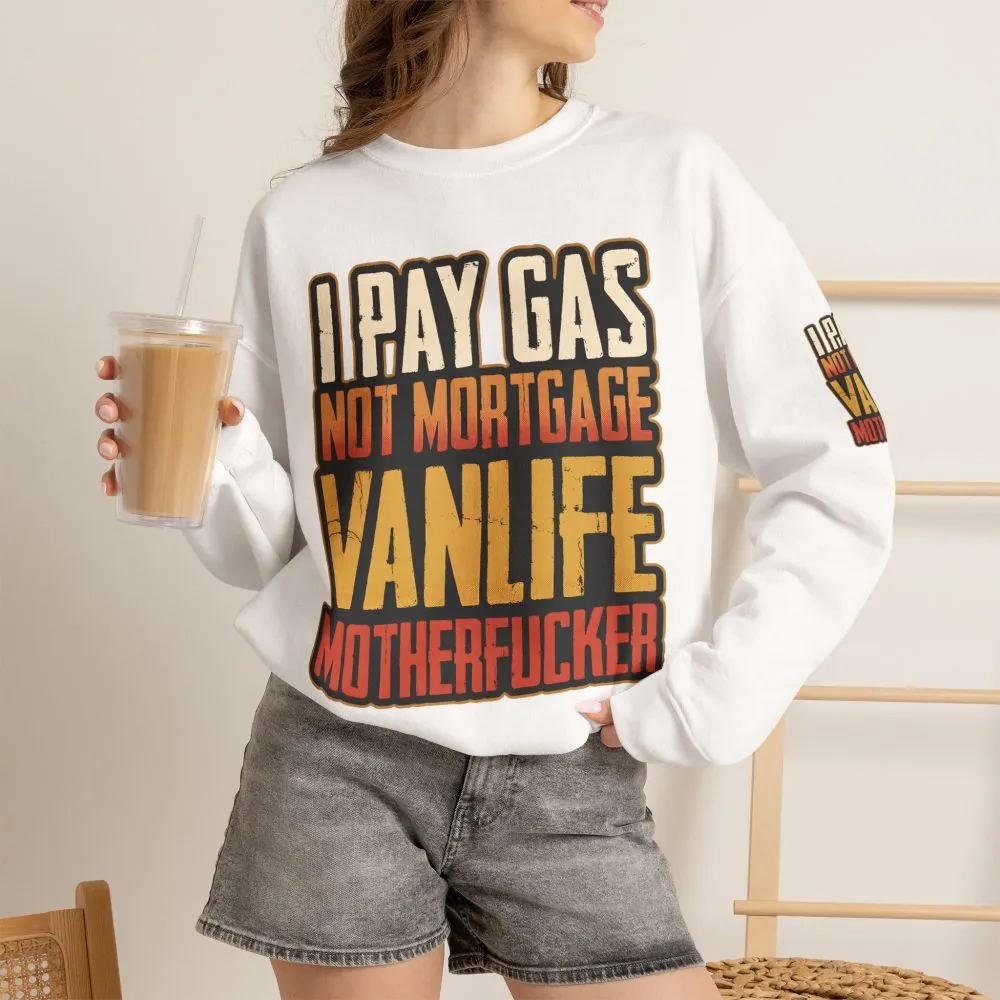 Unisex Heavy Blend™ Crewneck Sweatshirt — "I Pay Gas Not Mortgage" Design F**K-Line