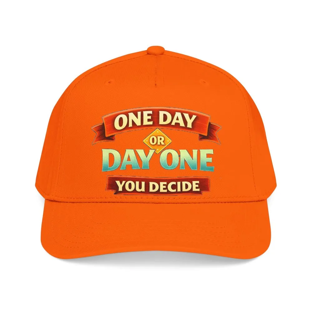 Baseball Cap - "One Day Or Day One" Design Scenic-Line