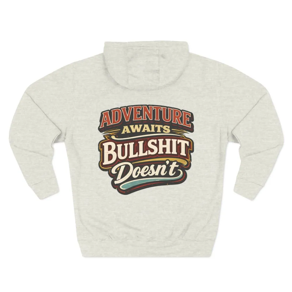 5789326398942183665_2048.jpeg Three-Panel Fleece Hoodie - "Adventure Awaits" Design F**K-Line