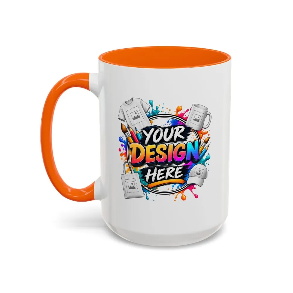 5792943384984185392_2048.jpeg Accent Coffee Mug — Colorful 'Your Design Here' Artist Print (11/15 oz)