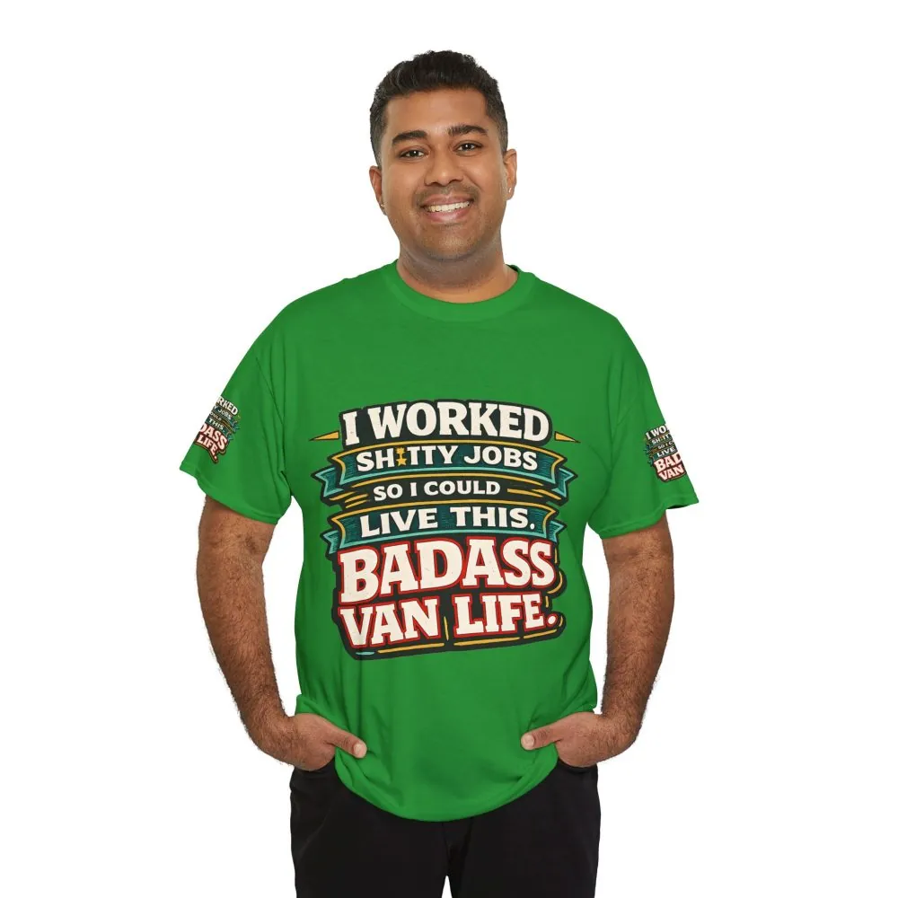 Unisex Heavy Cotton Tee — "I Worked Shitty Jobs" Design F**K-Line