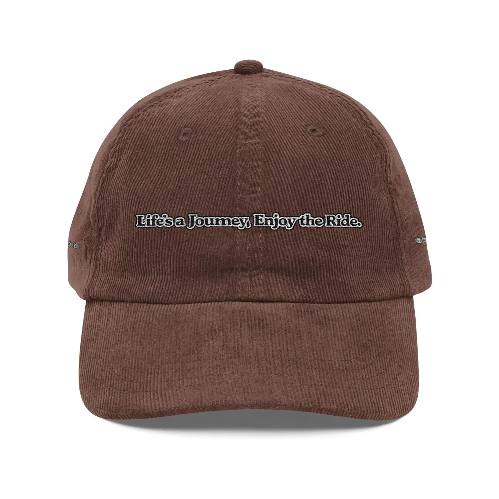 5929322923970361130_2048.jpeg Vintage Corduroy Cap (Embroidery) — "Lifes A Journey,Enjoy The Ride" Embroidered Hat