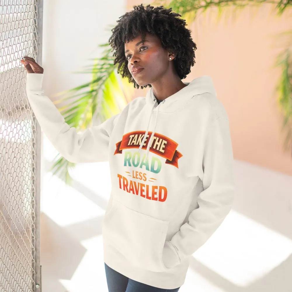 593700189876613485_2048.jpeg Three-Panel Fleece Hoodie - "Take The Road Less Traveled" Design Scenic-Line